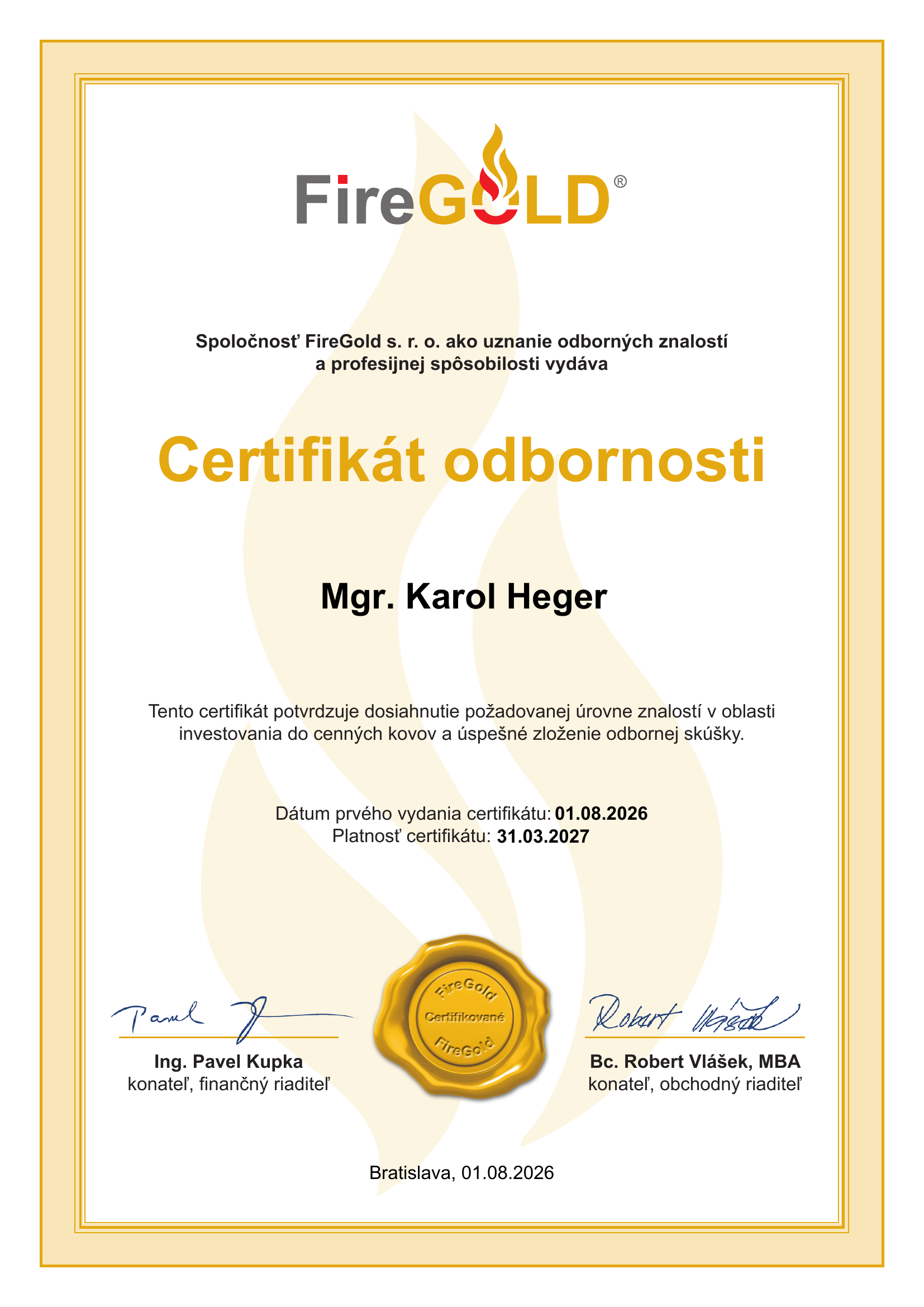 Certifikát odbornosti FireGold vydaný pre Mgr. Karola Hegera